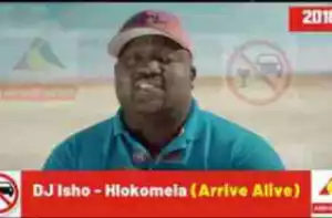 DJ Isho - Hlokomela (Arrive Alive)